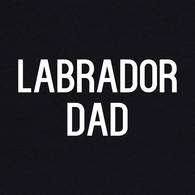 Funny Labrador Dad by kapotka